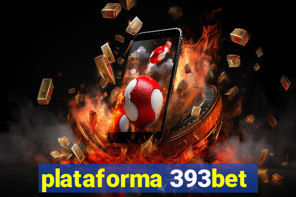 plataforma 393bet